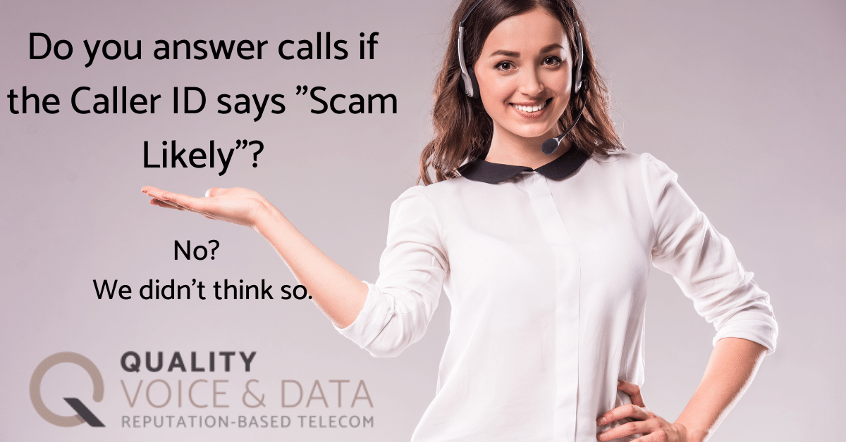 Should You Answer Calls When Caller ID Says 'Scam Likely'?